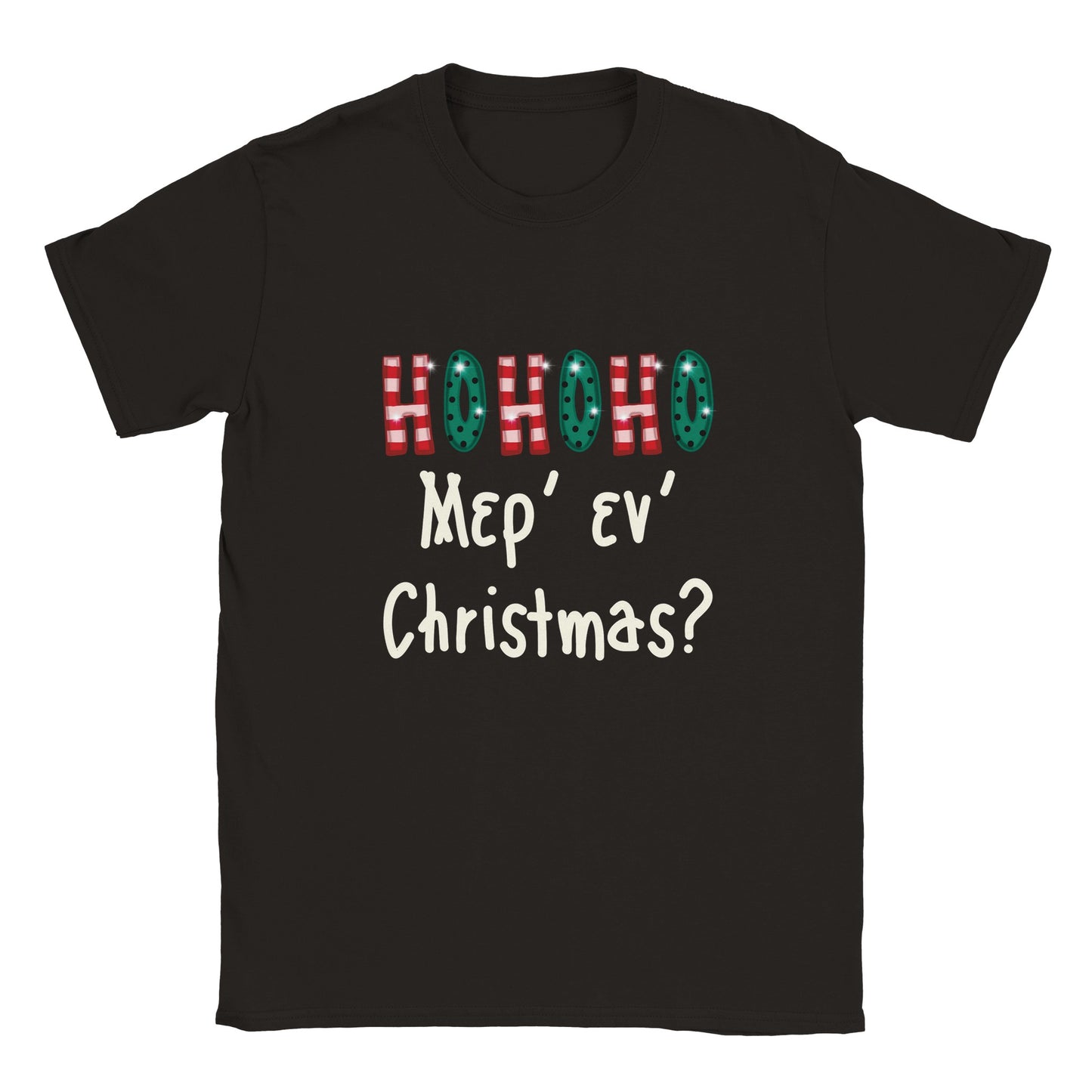 ΗΟΗΟΗΟ Μερ' εν Christmas? t-shirt