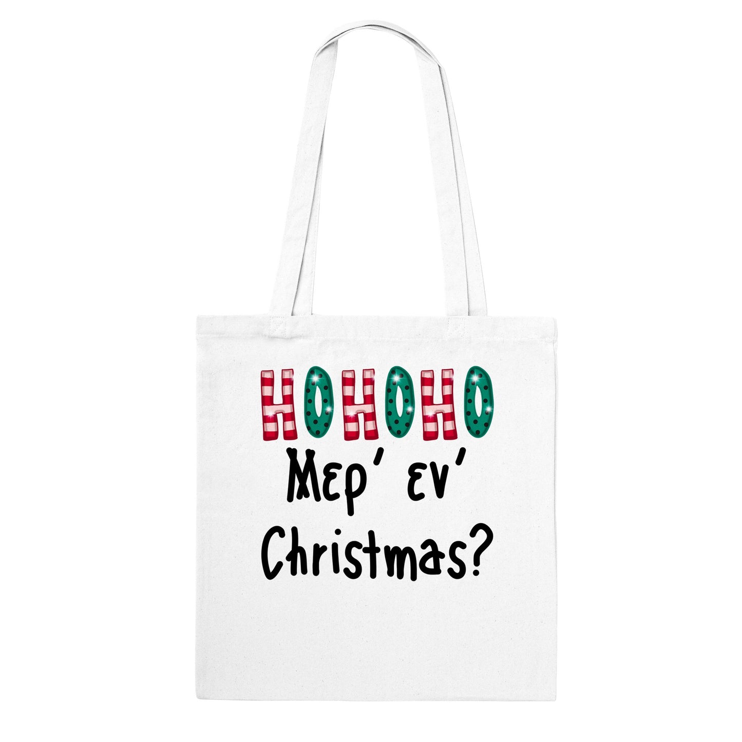 HOHOHO Μερ' εν' Christmas τσάντα tote