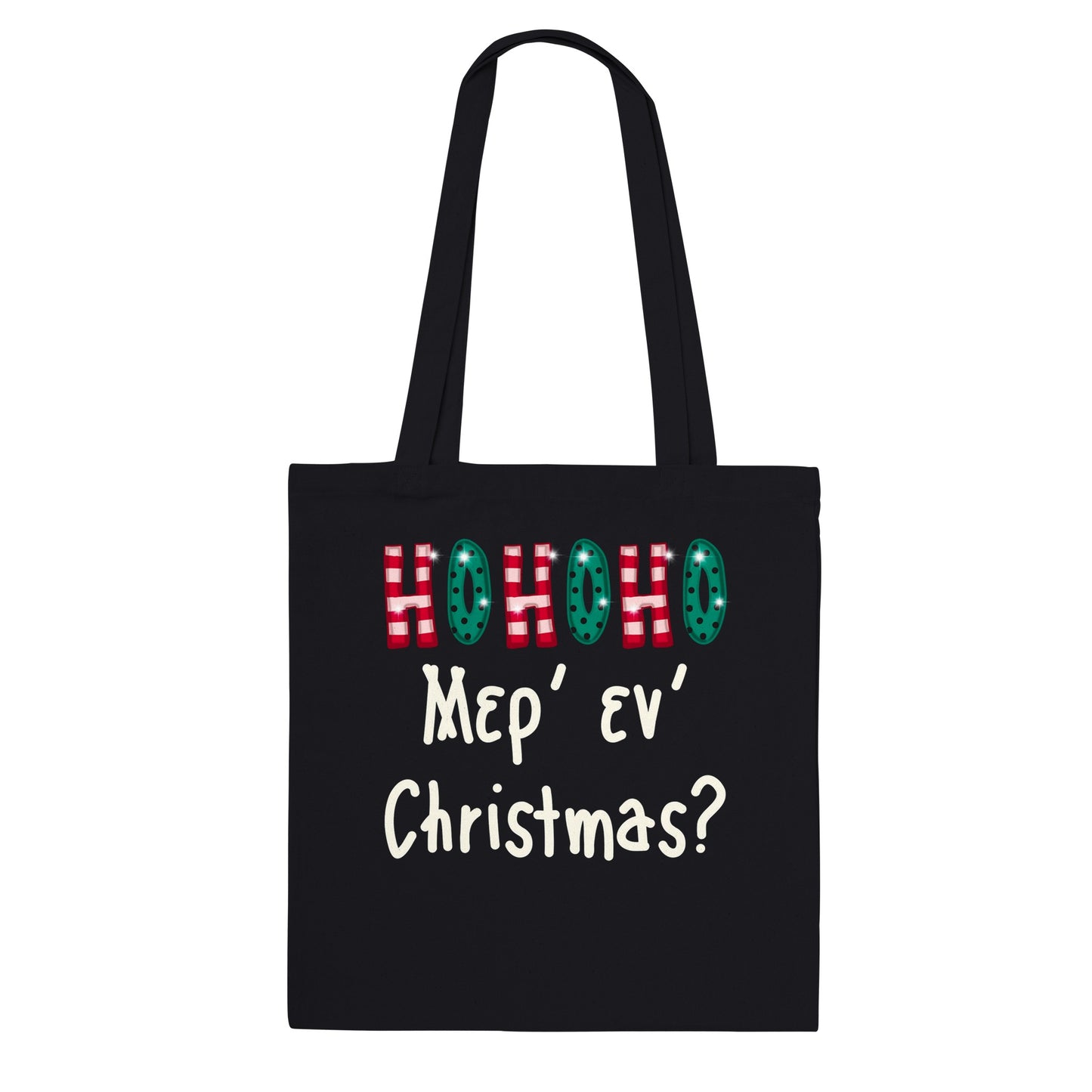 HOHOHO Μερ' εν' Christmas τσάντα tote