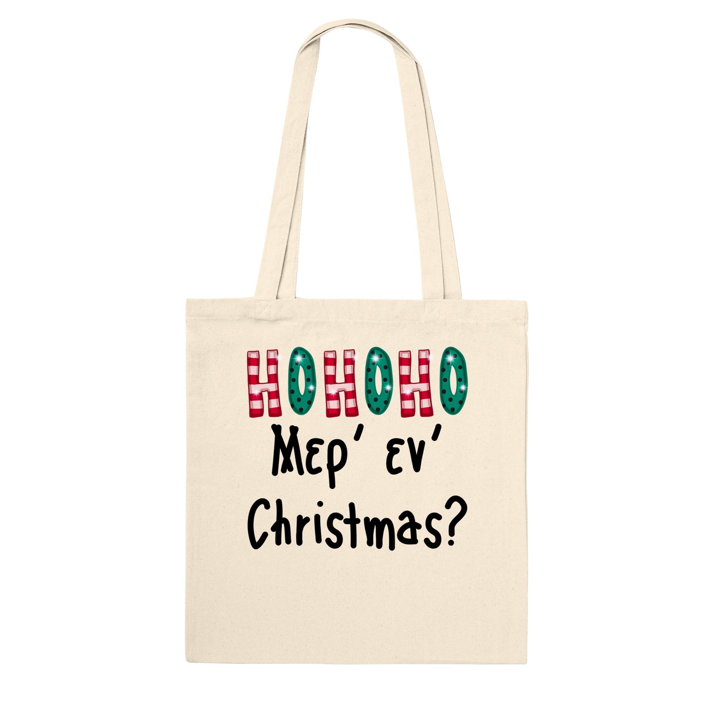 HOHOHO Μερ' εν' Christmas τσάντα tote